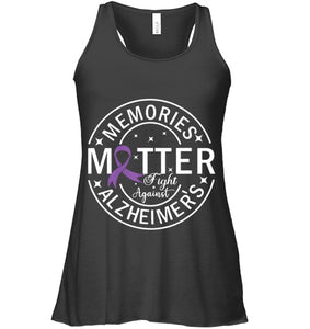 Memories Matter Fight Against Alzheimer s T Shirt