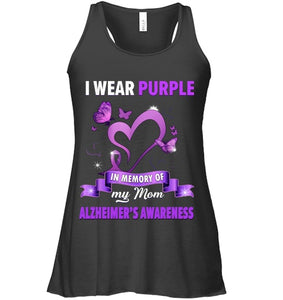 Alzheimer s Awareness Gift I Wear Purple In Memory Of My Mom T Shirt