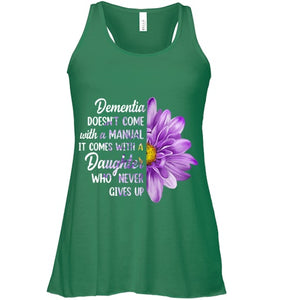 Dementia Doesn t Come With a Manual It Comes With a Daughter T Shirt (1)