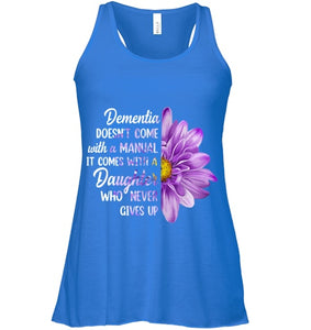 Dementia Doesn t Come With a Manual It Comes With a Daughter T Shirt (1)