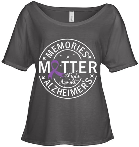 Image of Memories Matter Fight Against Alzheimer s T Shirt