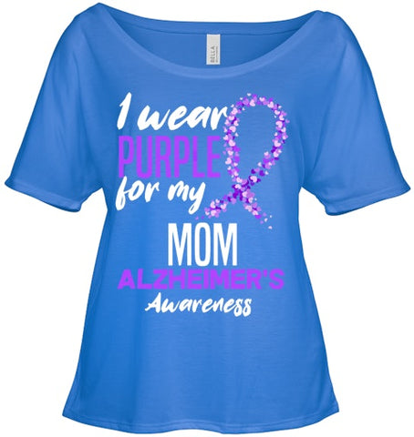 Image of I Wear Purple For My Mom Dementia Alzheimer s Awareness T Shirt