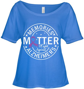 Memories Matter Fight Against Alzheimer s T Shirt