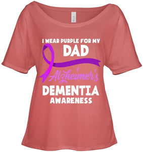 I Wear Purple For My Dad Alzheimer s Dementia Awareness T Shirt