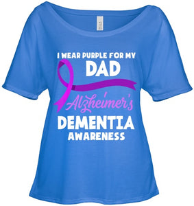 I Wear Purple For My Dad Alzheimer s Dementia Awareness T Shirt