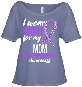 I Wear Purple For My Mom Dementia Alzheimer s Awareness T Shirt