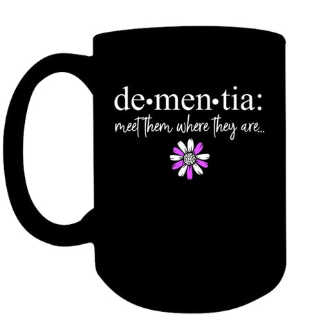 Image of Dementia Meet Them Where They Are Alzheimer's Disease