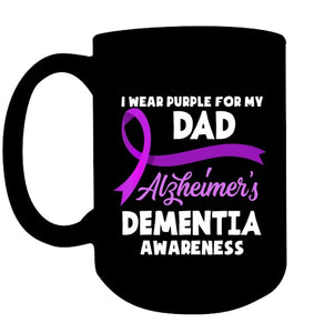 I Wear Purple For My Dad Alzheimer s Dementia Awareness T Shirt