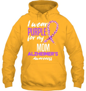 I Wear Purple For My Mom Dementia Alzheimer s Awareness T Shirt