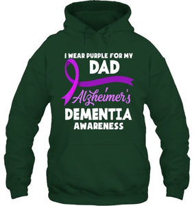 I Wear Purple For My Dad Alzheimer s Dementia Awareness T Shirt