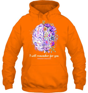 I Will Remember For You Brain Alzheimer s Awareness T Shirt