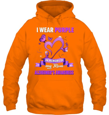 Image of Alzheimer s Awareness Gift I Wear Purple In Memory Of My Mom T Shirt