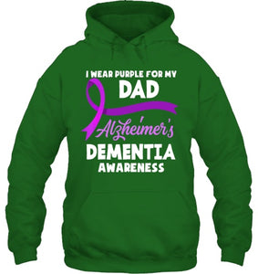 I Wear Purple For My Dad Alzheimer s Dementia Awareness T Shirt