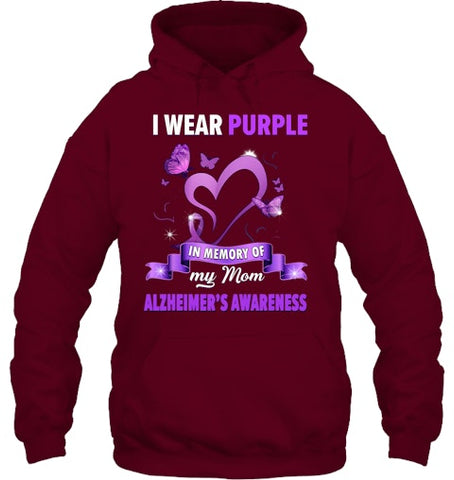 Image of Alzheimer s Awareness Gift I Wear Purple In Memory Of My Mom T Shirt