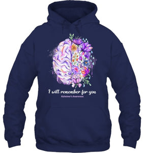 I Will Remember For You Brain Alzheimer s Awareness T Shirt