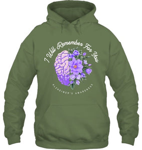 Alzheimer s Awareness I Will Remember For You Brain T Shirt