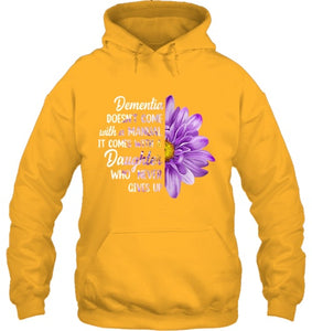 Dementia Doesn t Come With a Manual It Comes With a Daughter T Shirt (1)