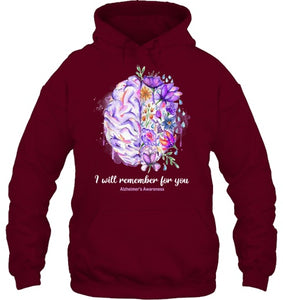 I Will Remember For You Brain Alzheimer s Awareness T Shirt