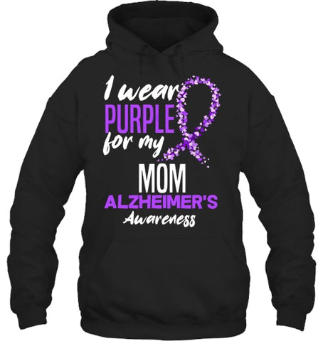 Image of I Wear Purple For My Mom Dementia Alzheimer s Awareness T Shirt