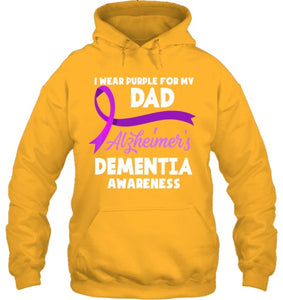 I Wear Purple For My Dad Alzheimer s Dementia Awareness T Shirt