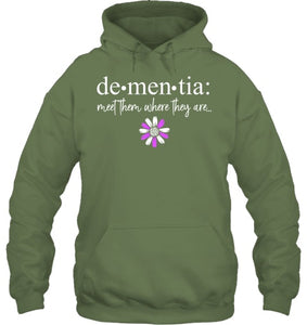 Dementia Meet Them Where They Are Alzheimer's Disease