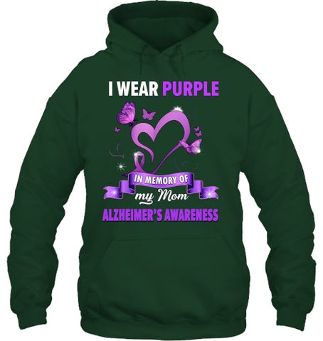 Image of Alzheimer s Awareness Gift I Wear Purple In Memory Of My Mom T Shirt