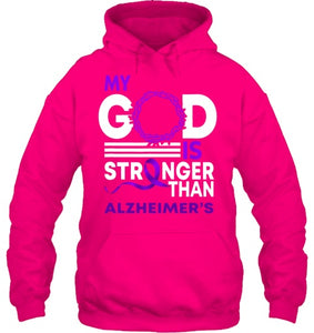 My God Is Stronger Than Alzheimer s Awareness Ribbon T Shirt