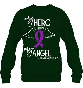 My Hero is now my Angel Alzheimers Awareness T Shirt T shirt T Shirt