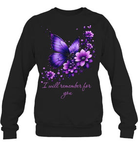 Butterfly I Will Remember For You Alzheimer s Awareness T Shirt