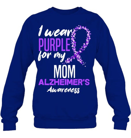 Image of I Wear Purple For My Mom Dementia Alzheimer s Awareness T Shirt