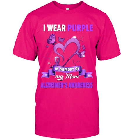 Image of Alzheimer s Awareness Gift I Wear Purple In Memory Of My Mom T Shirt