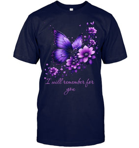 Butterfly I Will Remember For You Alzheimer s Awareness T Shirt