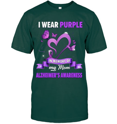 Image of Alzheimer s Awareness Gift I Wear Purple In Memory Of My Mom T Shirt