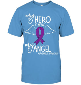 My Hero is now my Angel Alzheimers Awareness T Shirt T shirt T Shirt