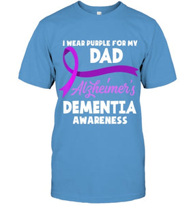 I Wear Purple For My Dad Alzheimer s Dementia Awareness T Shirt