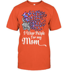 I Wear Purple For My Mom Alzheimers T Shirt