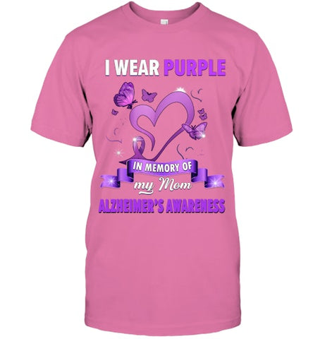 Image of Alzheimer s Awareness Gift I Wear Purple In Memory Of My Mom T Shirt