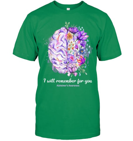 Image of I Will Remember For You Brain Alzheimer s Awareness T Shirt