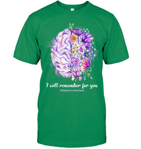 I Will Remember For You Brain Alzheimer s Awareness T Shirt