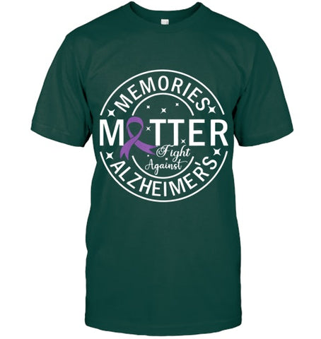 Image of Memories Matter Fight Against Alzheimer s T Shirt