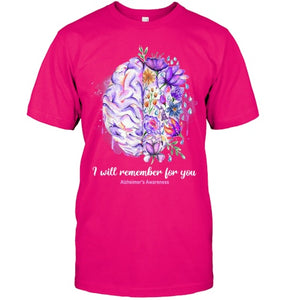 I Will Remember For You Brain Alzheimer s Awareness T Shirt