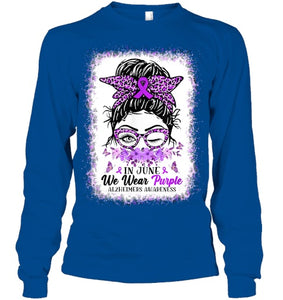 In June We Wear Purple Alzheimer Awareness Messy Bun Support T Shirt