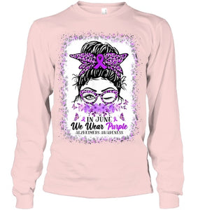 In June We Wear Purple Alzheimer Awareness Messy Bun Support T Shirt