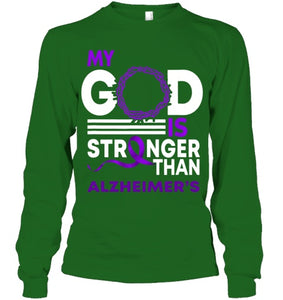 My God Is Stronger Than Alzheimer s Awareness Ribbon T Shirt