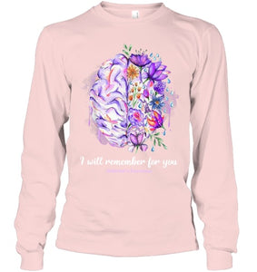 I Will Remember For You Brain Alzheimer s Awareness T Shirt