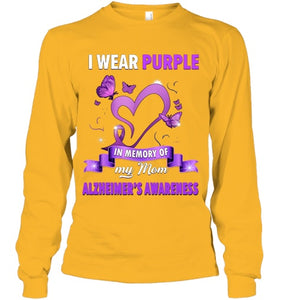 Alzheimer s Awareness Gift I Wear Purple In Memory Of My Mom T Shirt