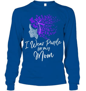 I Wear Purple For My Mom Shirt Alzheimer s Awareness Gift