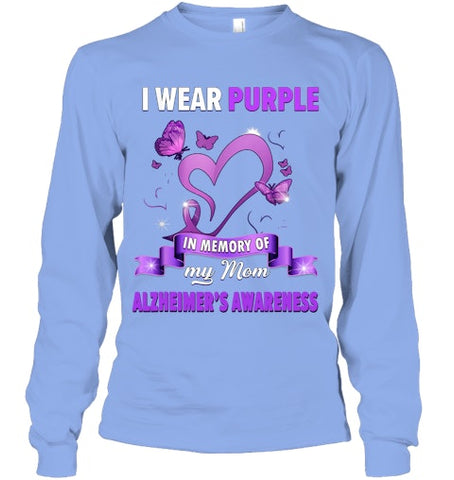 Image of Alzheimer s Awareness Gift I Wear Purple In Memory Of My Mom T Shirt