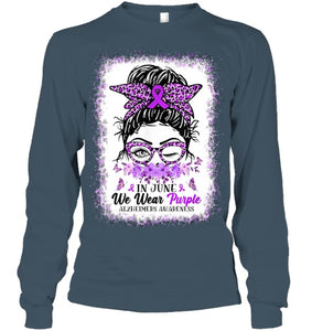 In June We Wear Purple Alzheimer Awareness Messy Bun Support T Shirt