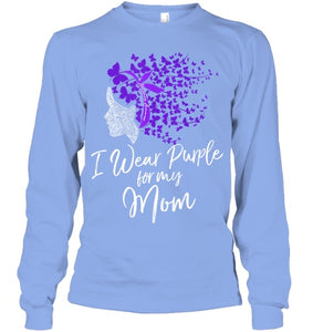 I Wear Purple For My Mom Shirt Alzheimer s Awareness Gift